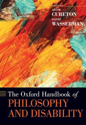 The Oxford Handbook of Philosophy and Disability de Adam Cureton