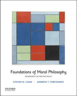 Foundations of Moral Philosophy de Steven M. Cahn