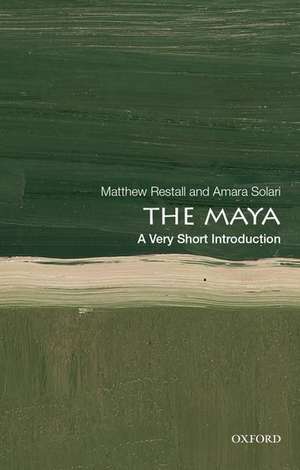 The Maya: A Very Short Introduction de Matthew Restall