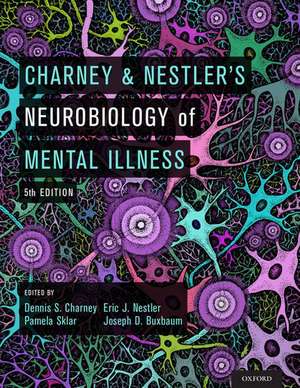 Charney & Nestler's Neurobiology of Mental Illness de Dennis S. Charney