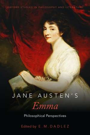 Jane Austen's Emma: Philosophical Perspectives de E.M. Dadlez