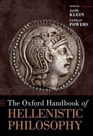 The Oxford Handbook of Hellenistic Philosophy de Jacob Klein