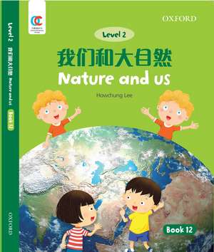 OEC Level 2 Student's Book 12: Nature and Us de Howchung Lee