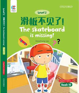 OEC Level 2 Student's Book 10, Teacher's Edition: The skateboard is missing! de Howchung Lee