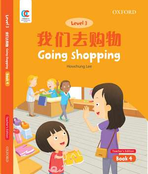 OEC Level 3 Student's Book 4, Teacher's Edition: Going Shopping de Howchung Lee