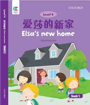 OEC Level 4 Student's Book 5: Elsa's New Home de Howchung Lee