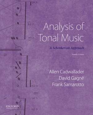 ANALYSIS OF TONAL MUSIC 4/E