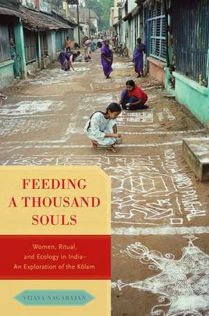 Feeding a Thousand Souls: Women, Ritual, and Ecology in India- An Exploration of the Kolam de Vijaya Nagarajan