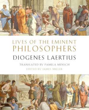 Lives of the Eminent Philosophers: by Diogenes Laertius de Pamela Mensch