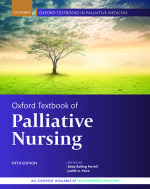 Oxford Textbook of Palliative Nursing de Betty Rolling Ferrell