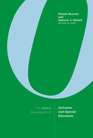 The Oxford Encyclopedia of Inclusive and Special Education de Umesh Sharma