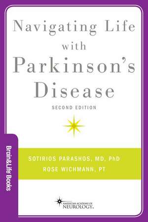 Navigating Life with Parkinson's Disease de Sotirios A. Parashos