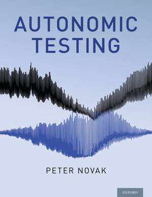 Autonomic Testing de Peter Novak