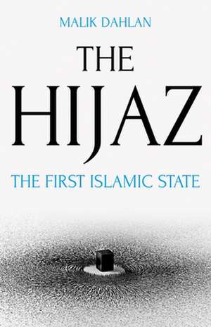 The Hijaz de Malik Dahlan