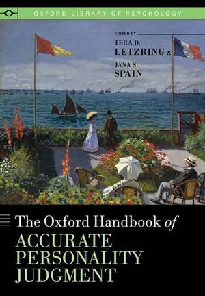 The Oxford Handbook of Accurate Personality Judgment de Tera D. Letzring