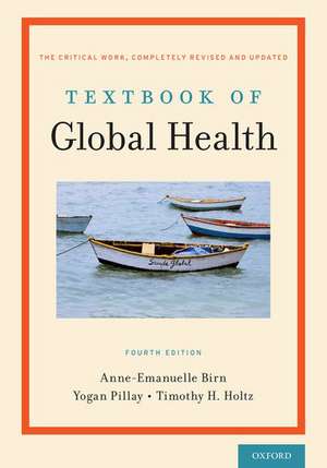 Textbook of Global Health de Anne-Emanuelle Birn