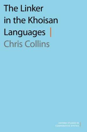 The Linker in the Khoisan Languages de Chris Collins