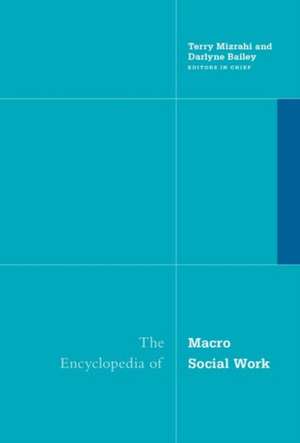 Encyclopedia of Macro Social Work de Darlyne Bailey