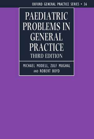 Paediatric Problems in General Practice de Michael Modell