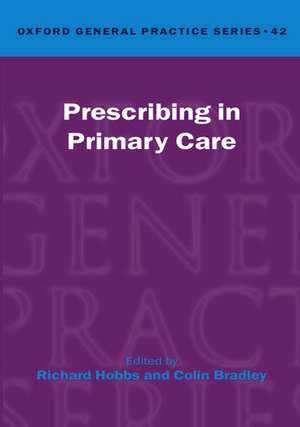 Prescribing in Primary Care de F. D. Richard Hobbs