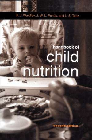 Handbook of Child Nutrition de B.L. WARDLEY