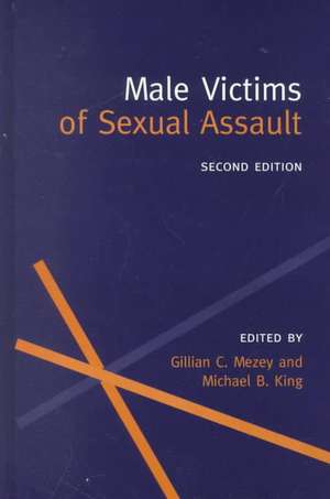 Male Victims of Sexual Assault de Gillian Mezey