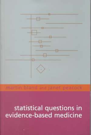 Statistical Questions in Evidence-based Medicine de J. Martin Bland