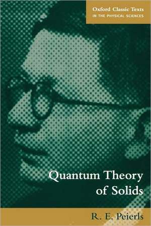 Quantum Theory of Solids de Re Peierls