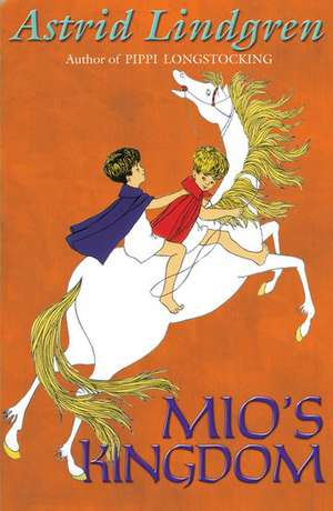 Mio's Kingdom de Astrid Lindgren