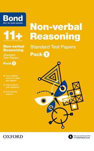 Bond 11+: Non-verbal Reasoning: Standard Test Papers: Ready for the 2024 exam: Pack 1 de Andrew Baines