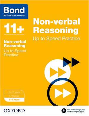 Bond 11+: Non-verbal Reasoning: Up to Speed Papers: 8-9 years de Alison Primrose