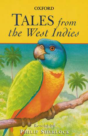 Tales from the West Indies de Philip Sherlock