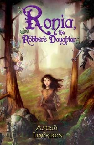 Ronja the Robber's Daughter Illustrated Edition de Astrid Lindgren