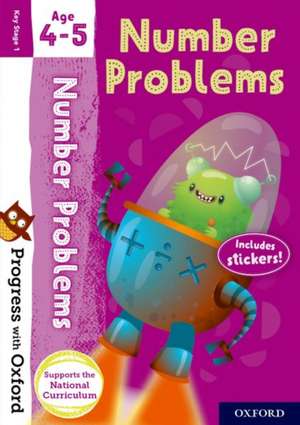 Progress with Oxford: Progress with Oxford: Number Problems Age 4-5 - Practise for School with Essential Maths Skills de Paul Hodge