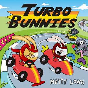 Turbo Bunnies de Matty Long