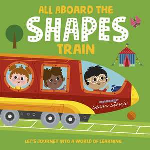 All Aboard the Shapes Train de Sean Sims