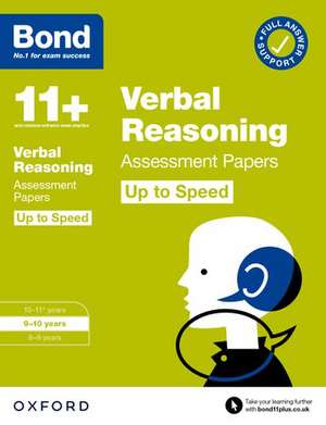 Bond 11+: Bond 11+ Verbal Reasoning Up to Speed Assessment Papers with Answer Support 9-10 Years de FRANCES DOWN