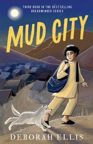 Mud City de Deborah Ellis