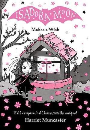 Isadora Moon Makes a Wish de Harriet Muncaster