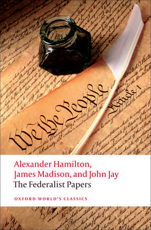 The Federalist Papers de Alexander Hamilton