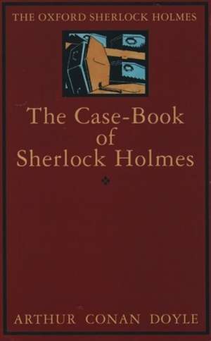 The Case-Book of Sherlock Holmes de Arthur Conan Doyle