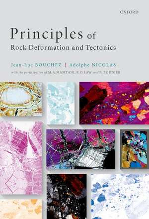 Principles of Rock Deformation and Tectonics de Jean-Luc Bouchez