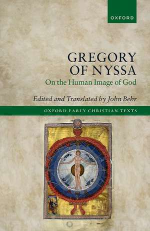 Gregory of Nyssa: On the Human Image of God de John Behr