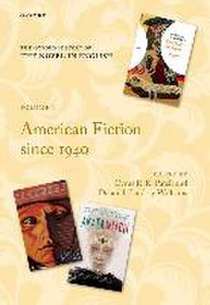 The Oxford History of the Novel in English: Volume 8: American Fiction since 1940 de Cyrus R. K. Patell