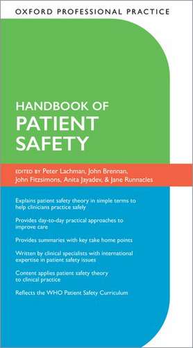 Oxford Professional Practice: Handbook of Patient Safety de Peter Lachman