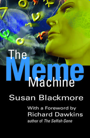 The Meme Machine de Susan Blackmore