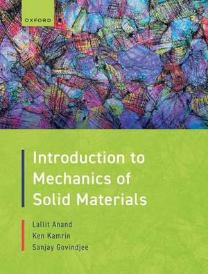 Introduction to Mechanics of Solid Materials de Lallit Anand