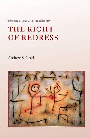 The Right of Redress de Andrew S. Gold