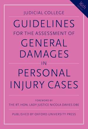 Guidelines for the Assessment of General Damages in Personal Injury Cases de Judicial College