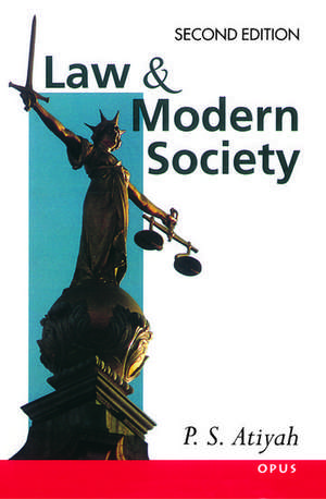 Law and Modern Society de P. S. Atiyah